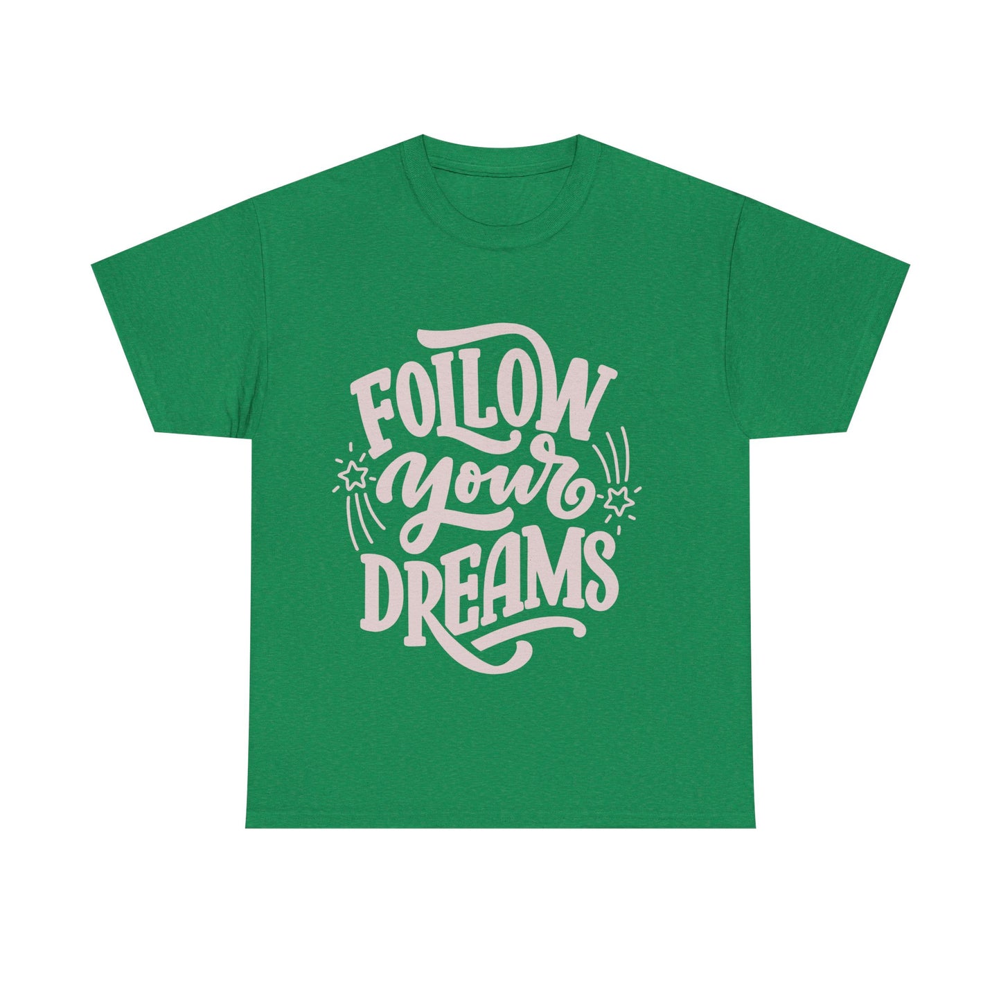 Dreamer Tee - Follow Your Dreams Unisex Heavy Cotton Tee
