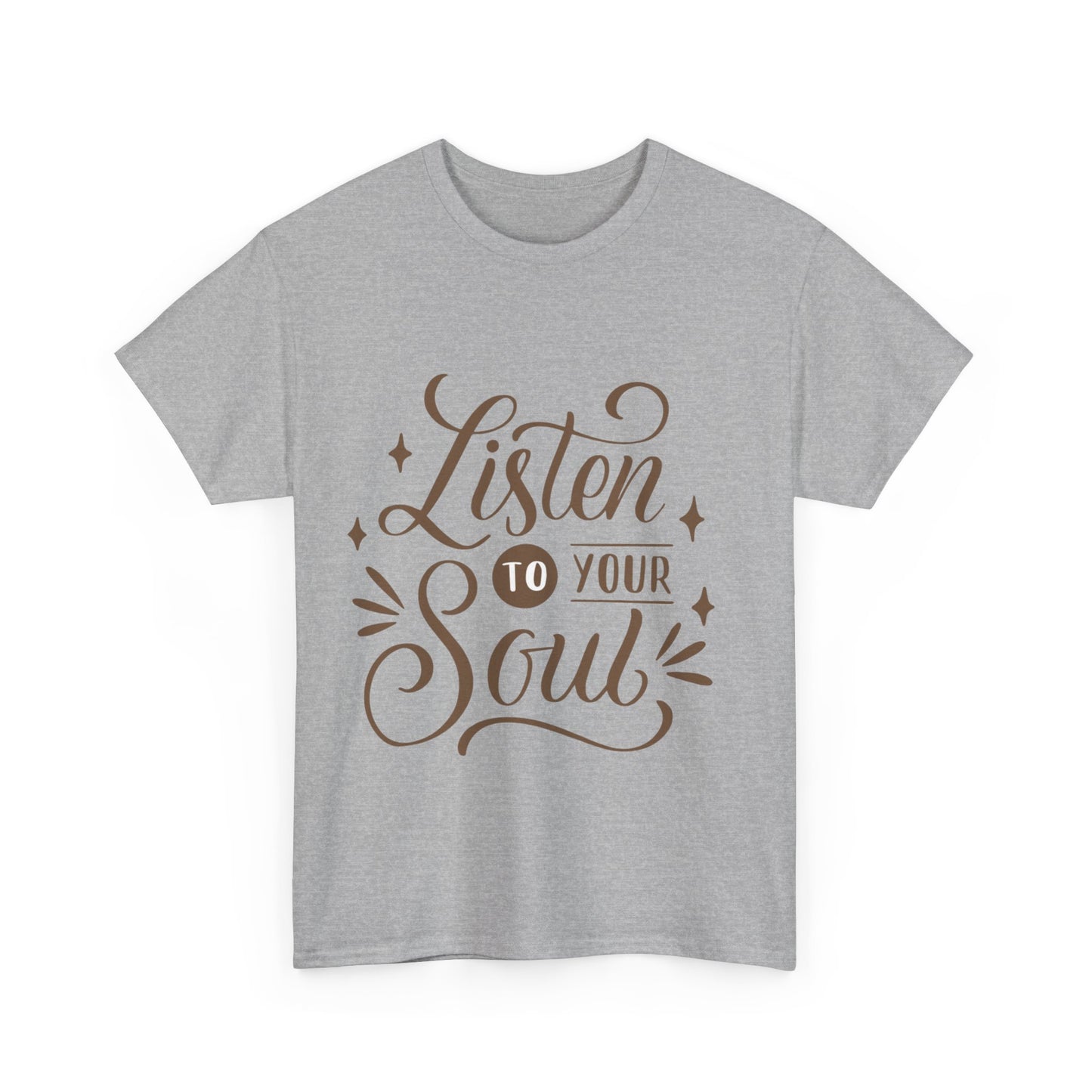 Listen To Your Soul Unisex Heavy Cotton Tee