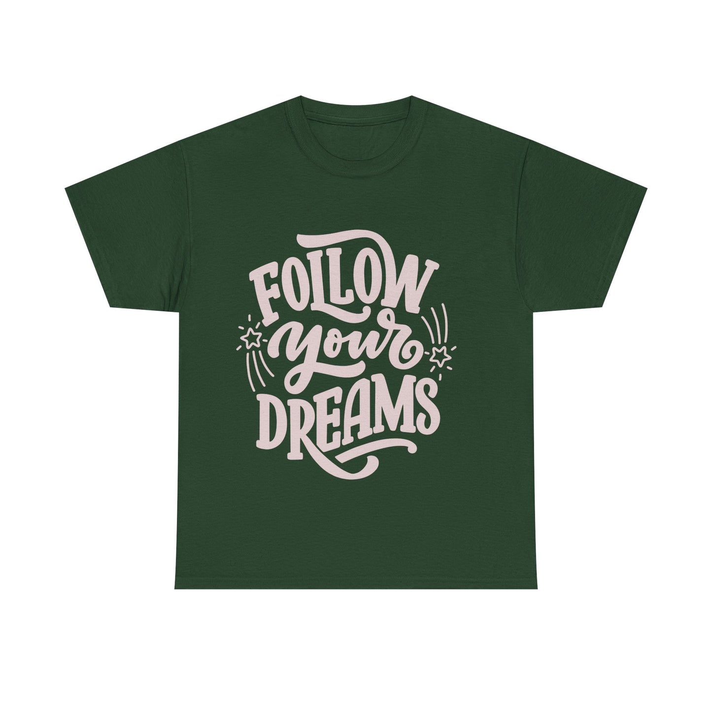 Dreamer Tee - Follow Your Dreams Unisex Heavy Cotton Tee
