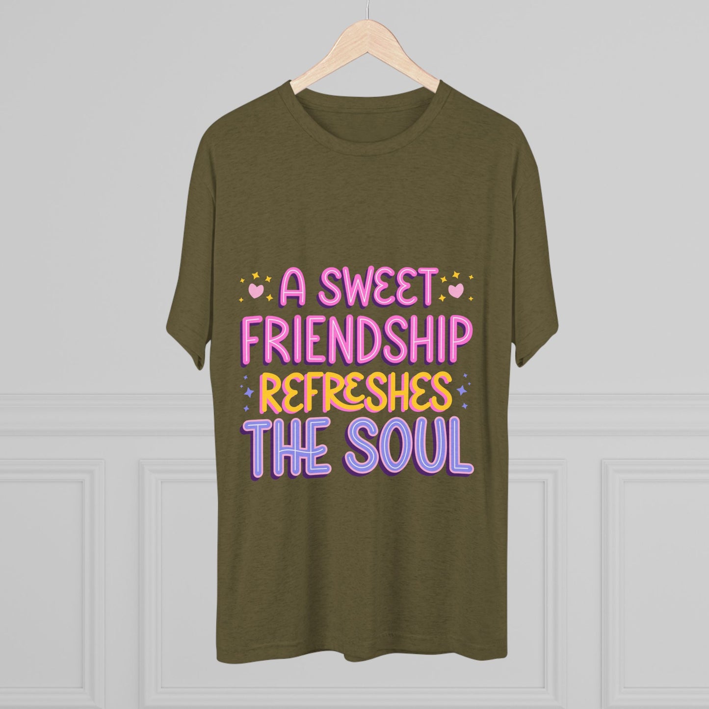 Tee - A Sweet Friendship Refreshes the Soul - Inspirational Quote