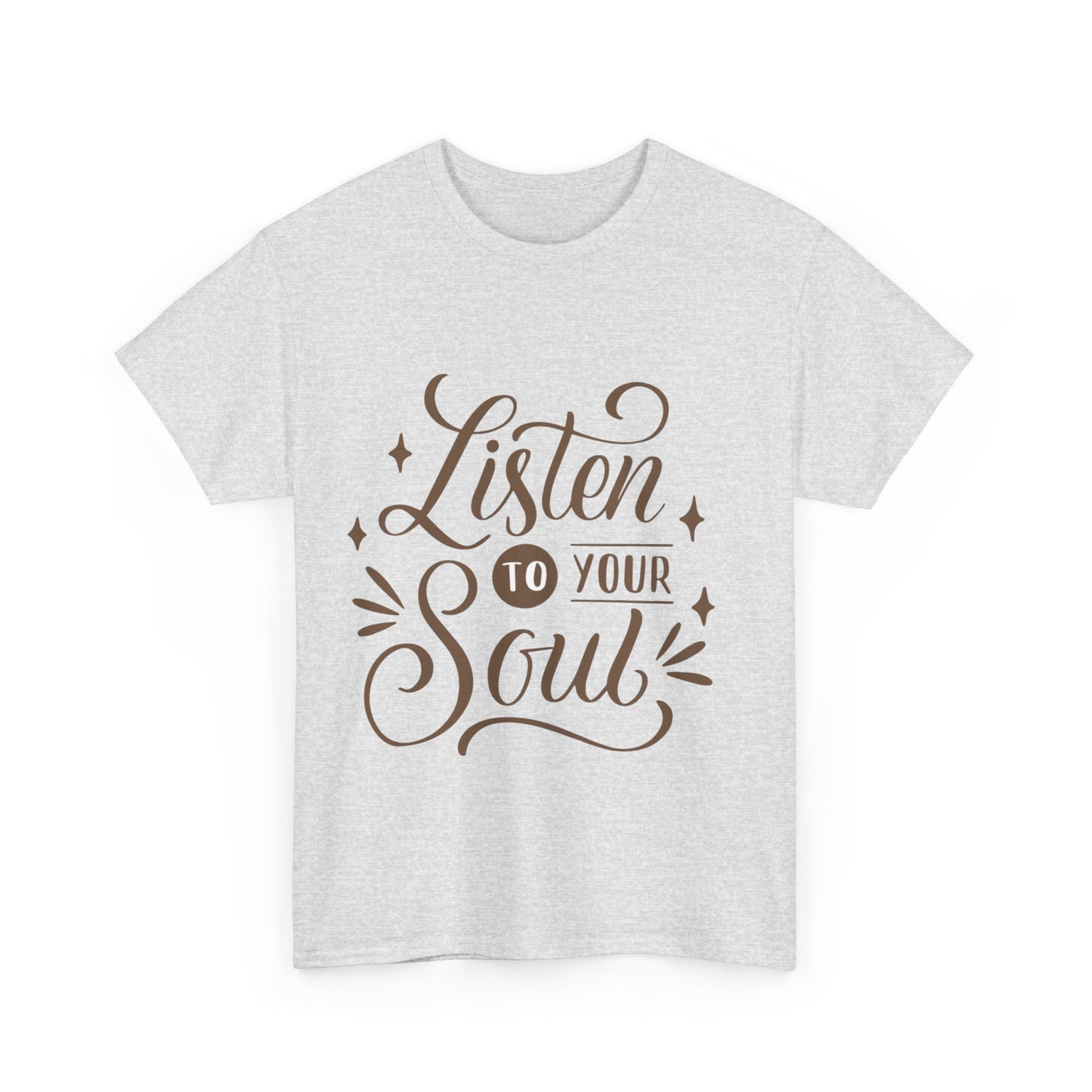 Listen To Your Soul Unisex Heavy Cotton Tee