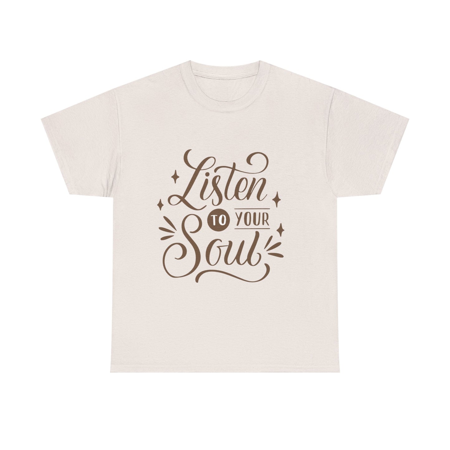 Listen To Your Soul Unisex Heavy Cotton Tee