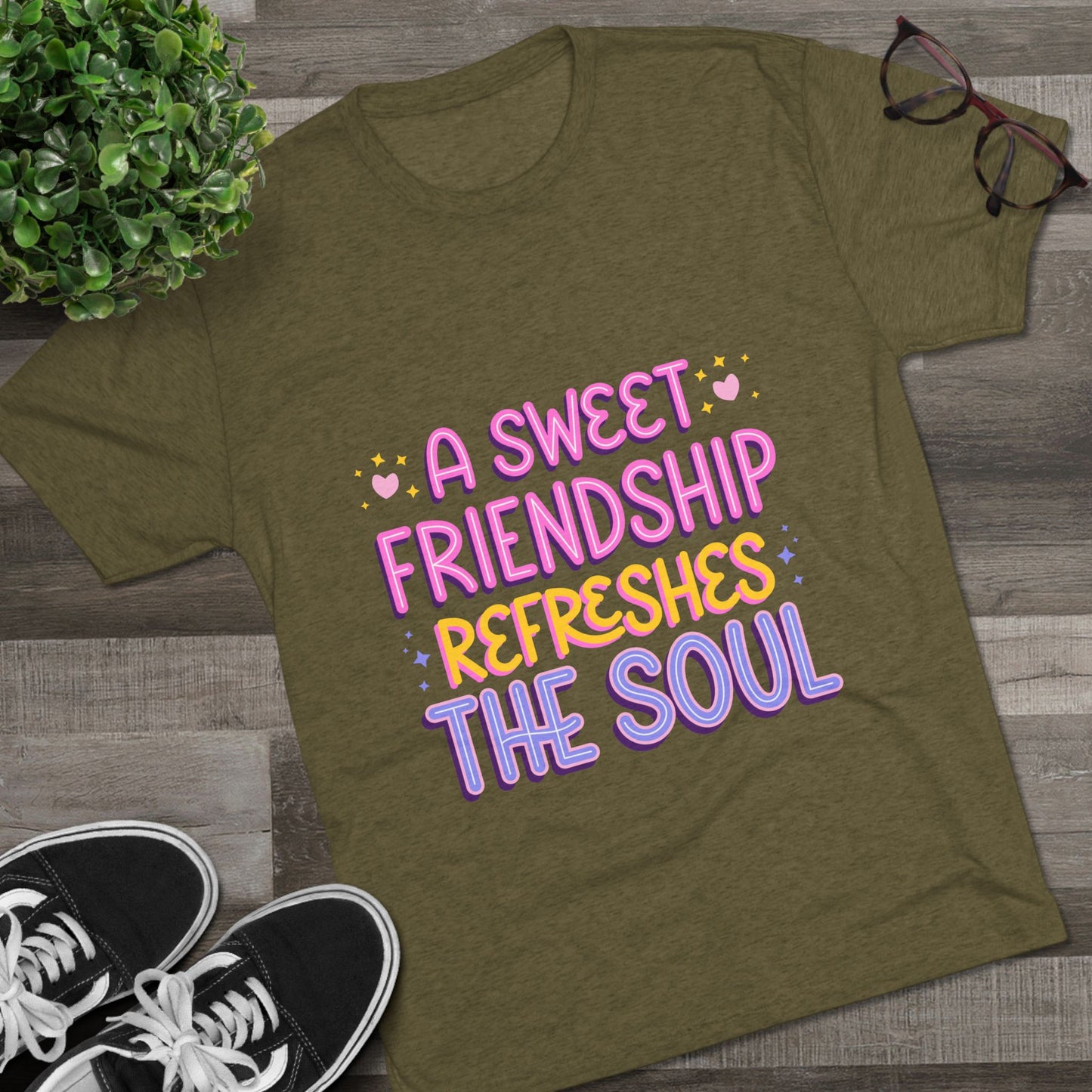 Tee - A Sweet Friendship Refreshes the Soul - Inspirational Quote