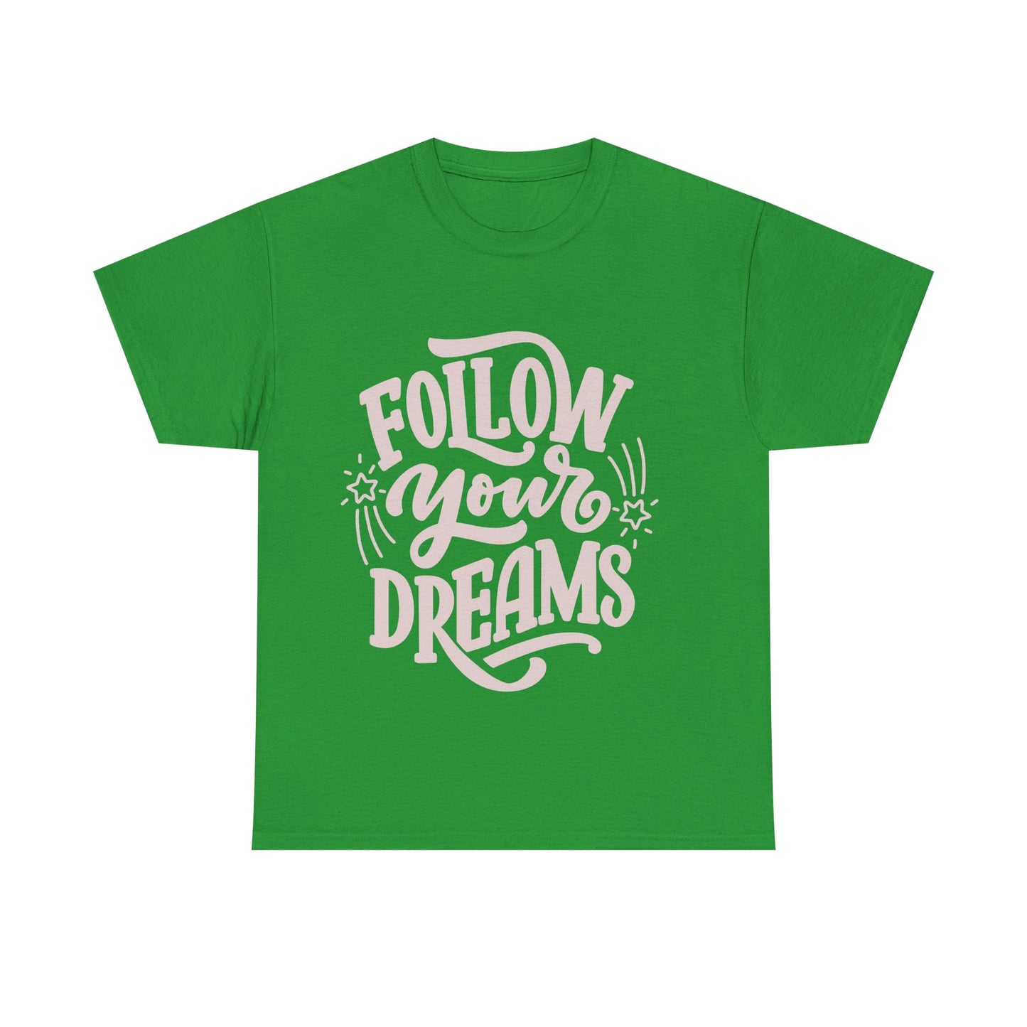 Dreamer Tee - Follow Your Dreams Unisex Heavy Cotton Tee