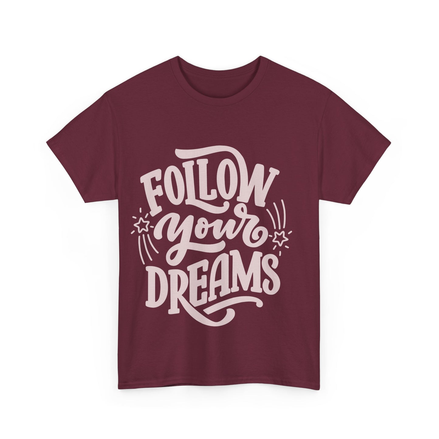 Dreamer Tee - Follow Your Dreams Unisex Heavy Cotton Tee