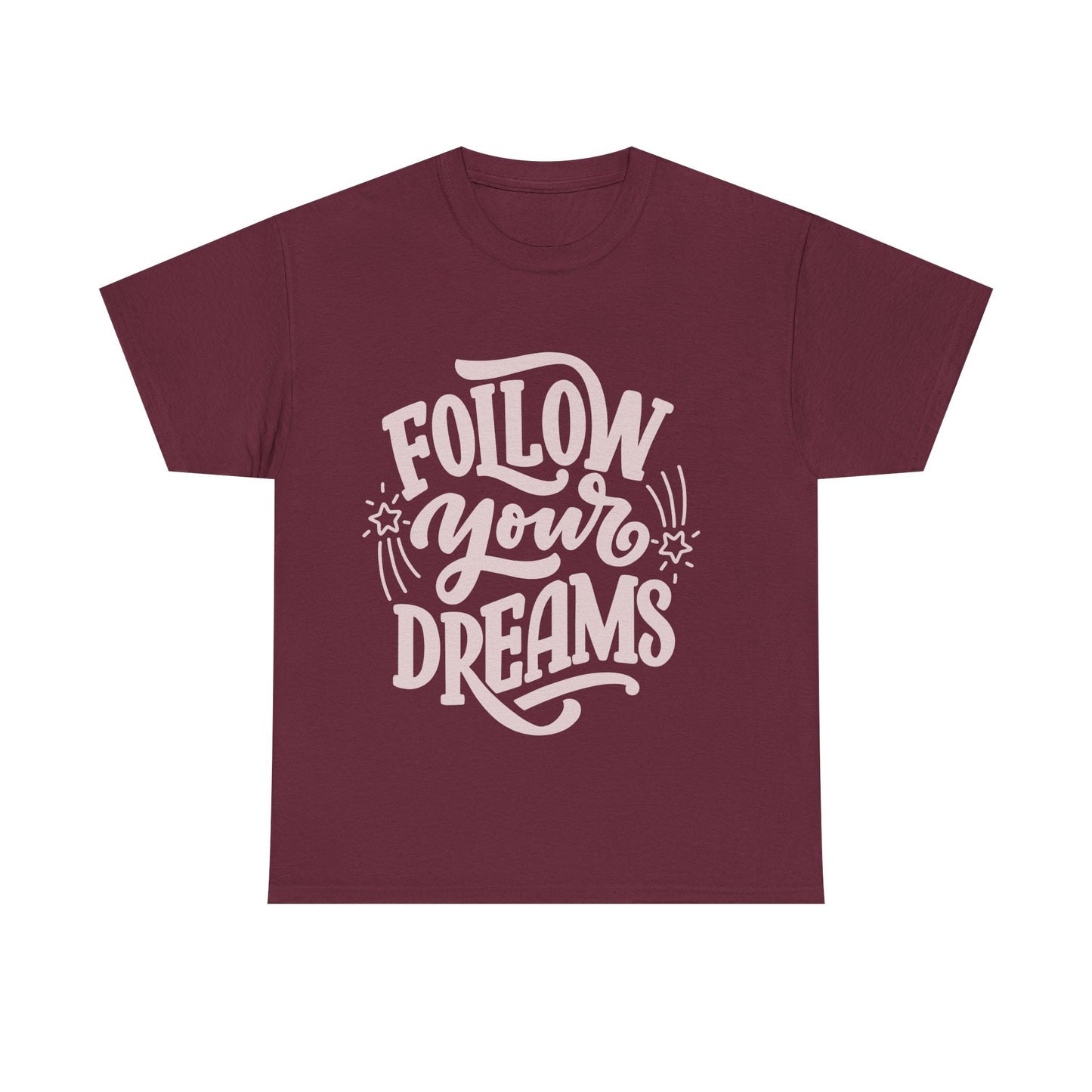 Dreamer Tee - Follow Your Dreams Unisex Heavy Cotton Tee