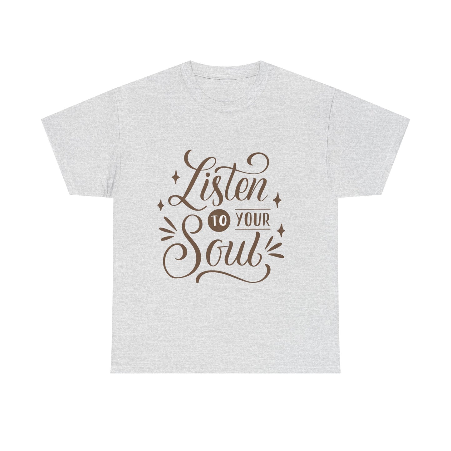 Listen To Your Soul Unisex Heavy Cotton Tee
