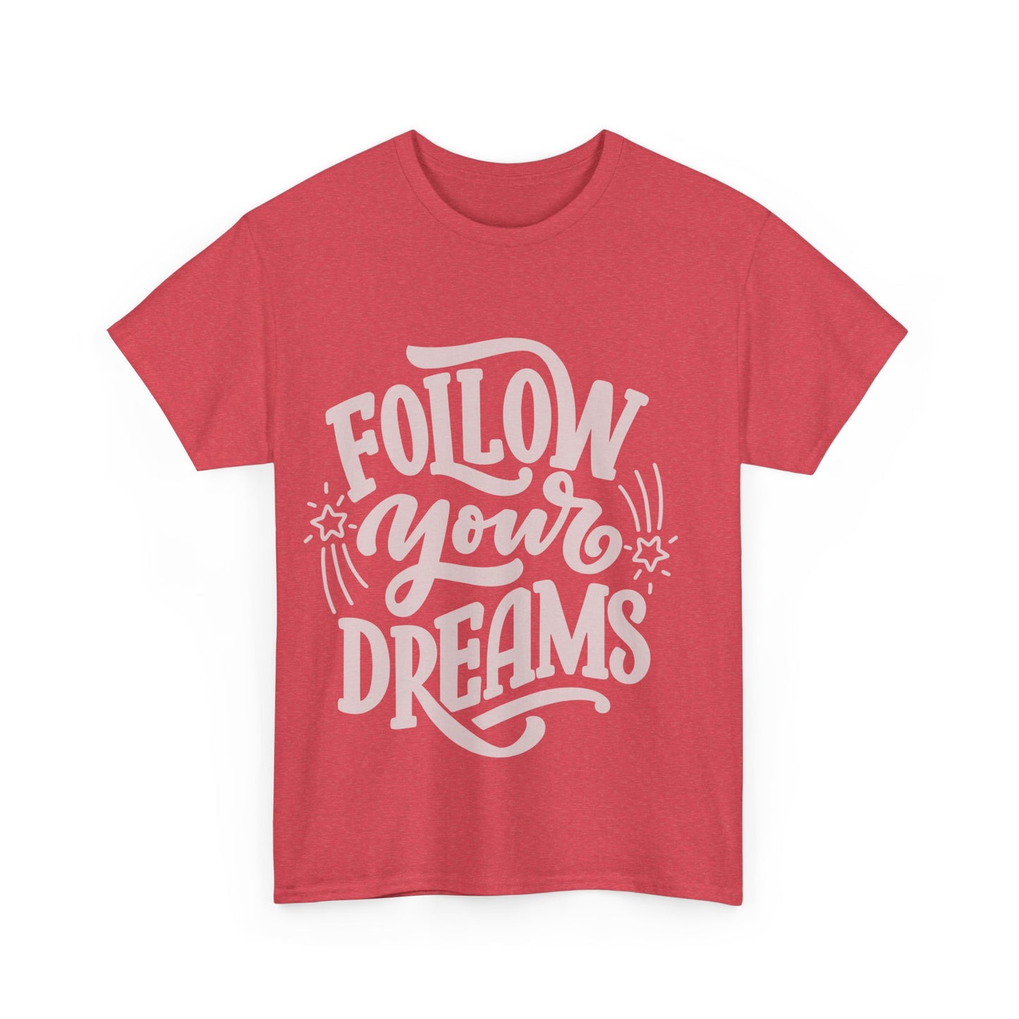Dreamer Tee - Follow Your Dreams Unisex Heavy Cotton Tee