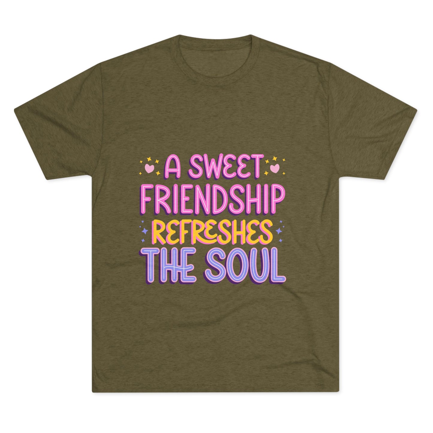 Tee - A Sweet Friendship Refreshes the Soul - Inspirational Quote