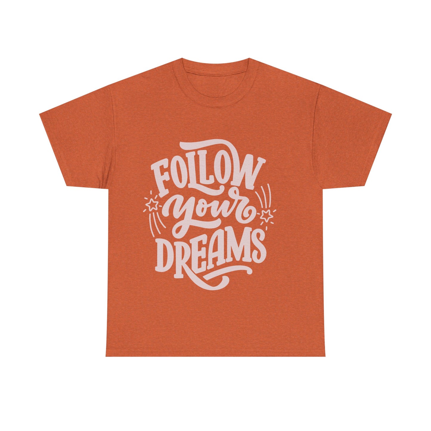 Dreamer Tee - Follow Your Dreams Unisex Heavy Cotton Tee