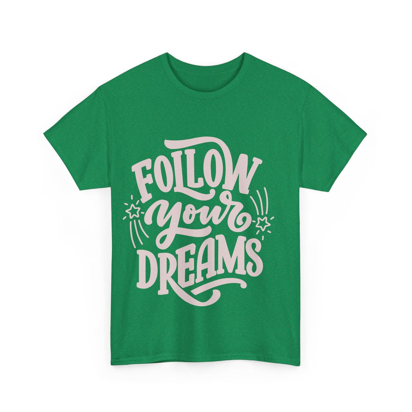 Dreamer Tee - Follow Your Dreams Unisex Heavy Cotton Tee