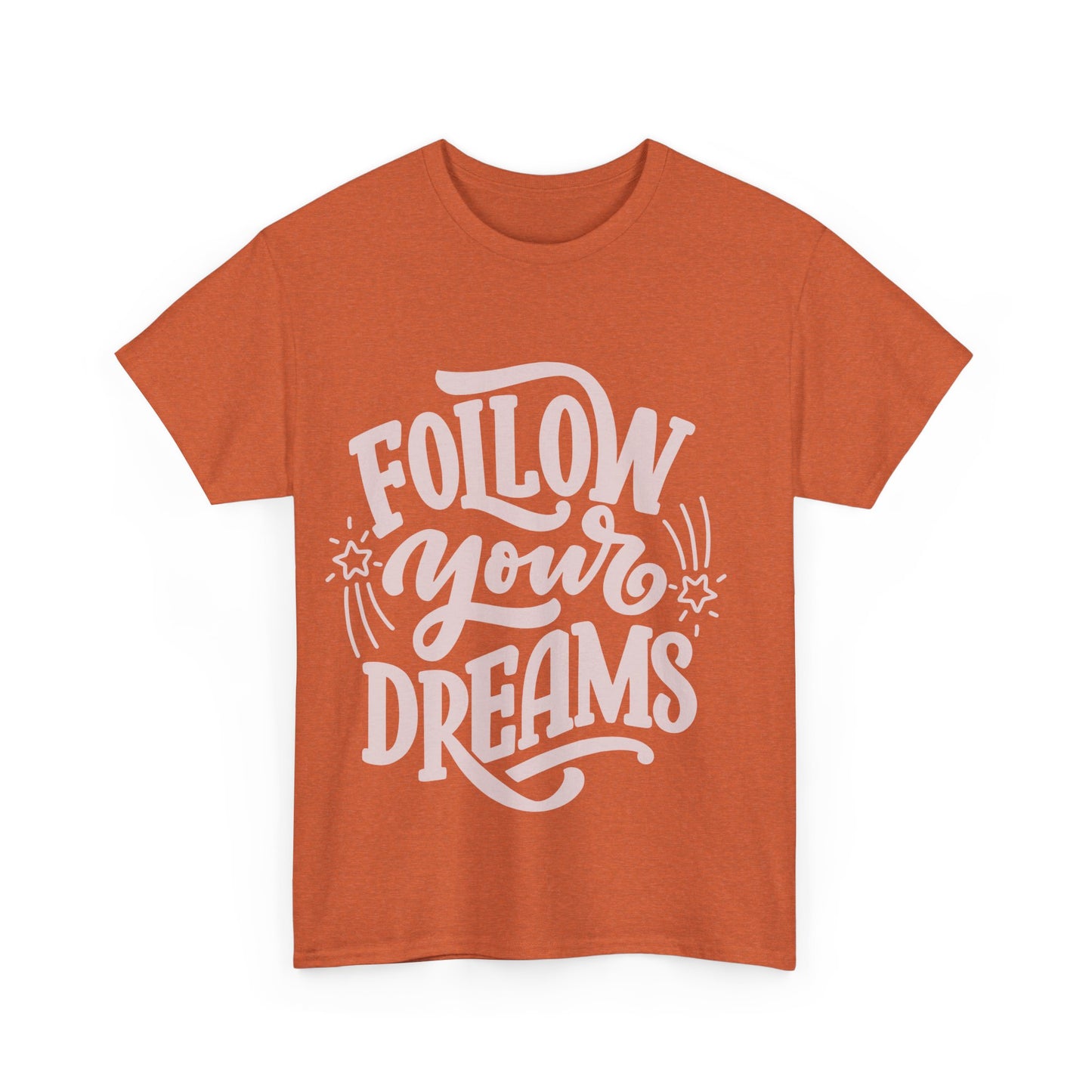 Dreamer Tee - Follow Your Dreams Unisex Heavy Cotton Tee