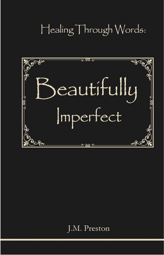 Healing Through Words: Beautifully Imperfect